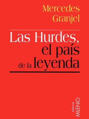 cover image of Las Hurdes, un país de leyenda